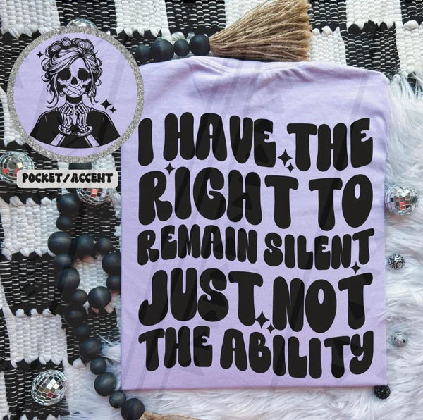 Right To Remain Silent - FamFancy Boutique