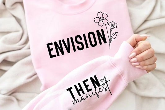 Envision Then Manifest - FamFancy Boutique
