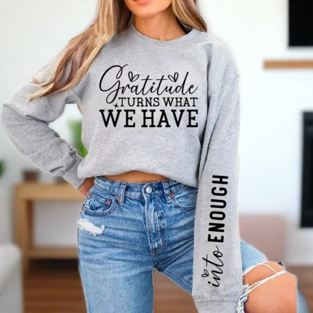 Gratitude Turns What We Have - FamFancy Boutique