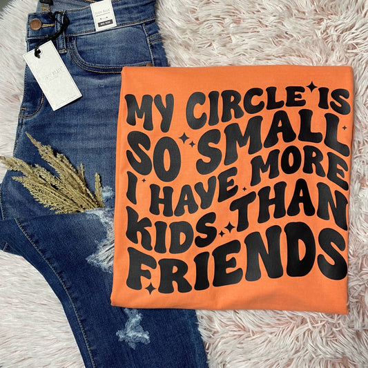 My Circle Is So Small - FamFancy Boutique