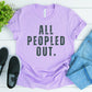 All Peopled Out (Cool Gray Ink) - FamFancy Boutique