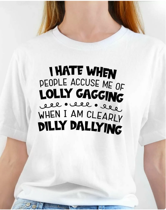 Lolly Gagging Dilly Dallying - FamFancy Boutique