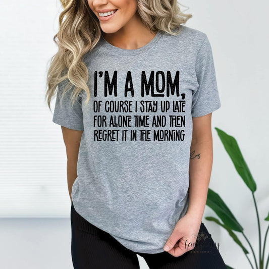 I’m A Mom - FamFancy Boutique