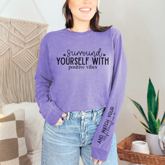 Surround Yourself with Positive Vibes - FamFancy Boutique