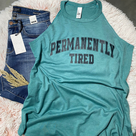 Permanently tired - FamFancy Boutique