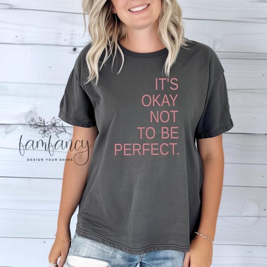 It's okay not to be perfect