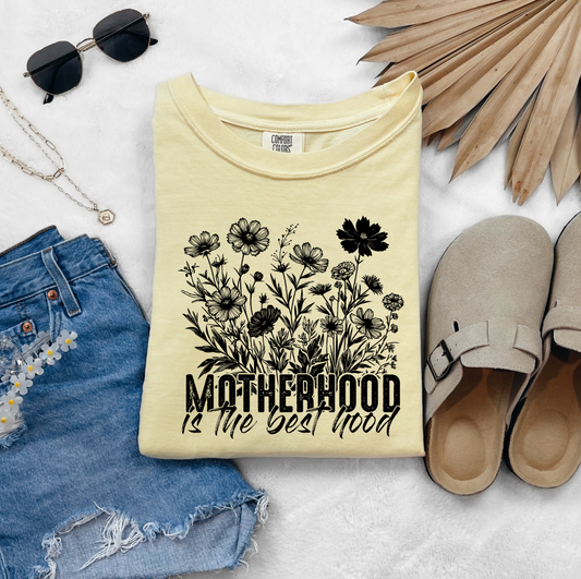 Motherhood is the best hood