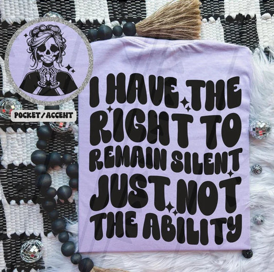 Right To Remain Silent - FamFancy Boutique