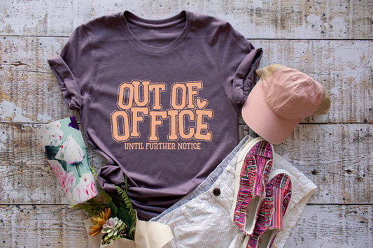 Out Of Office - FamFancy Boutique