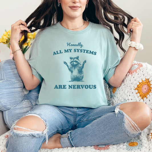 All My Systems Are Nervous - FamFancy Boutique