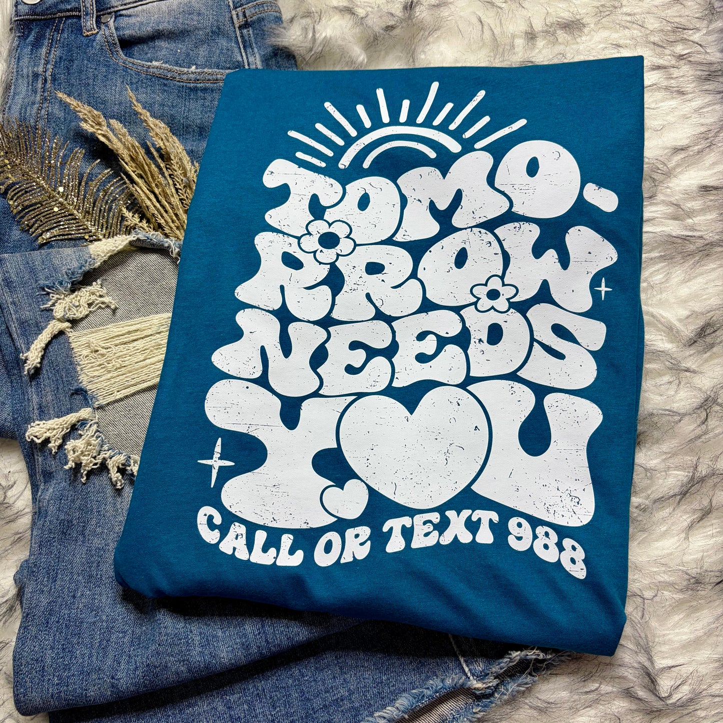 Tomorrow Needs You 988 Tee