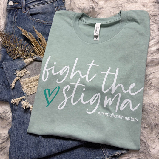 Fight the Stigma Tee