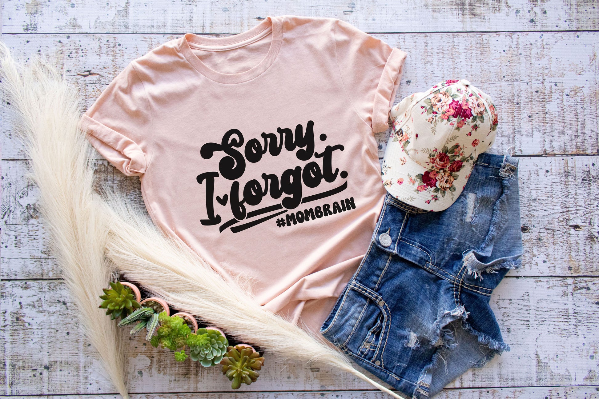 Sorry I Forgot - FamFancy Boutique