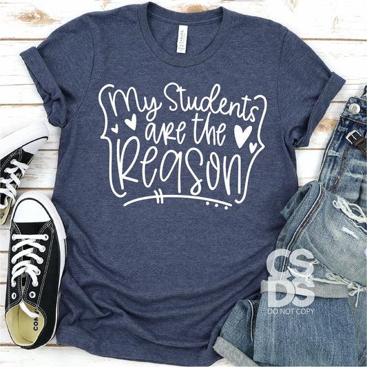 My Students are the Reason - FamFancy Boutique