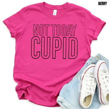 Not Today Cupid - FamFancy Boutique