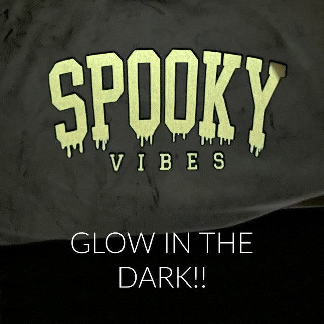 Spooky Vibes Glow in the Dark