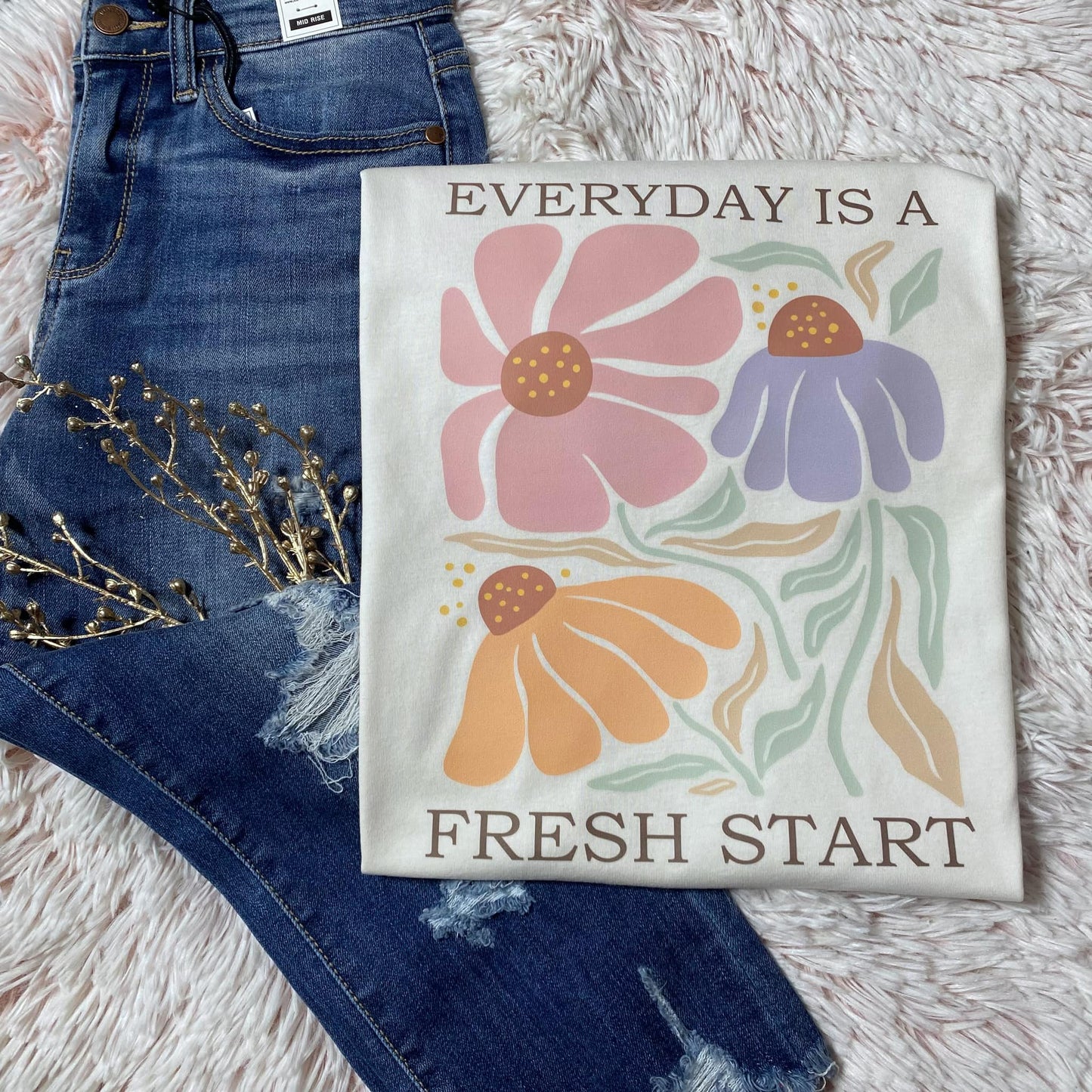 Everyday Is A Fresh Start