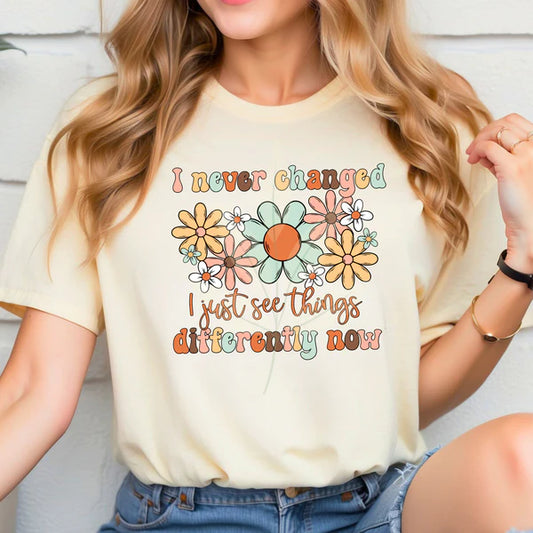 I Never Changed - FamFancy Boutique