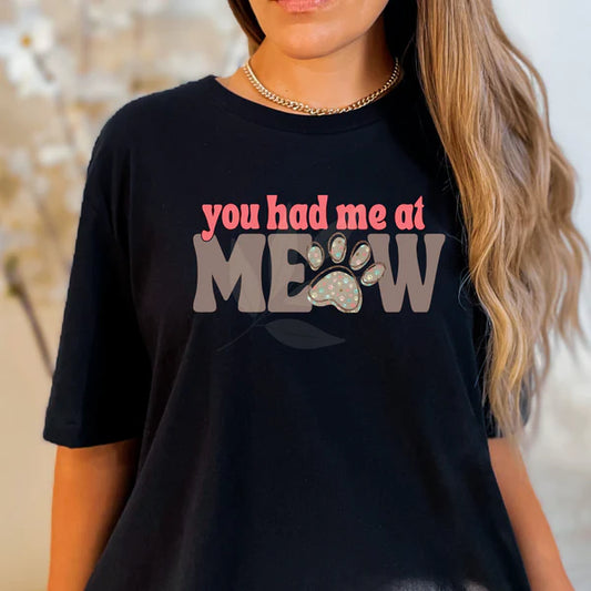 You Had Me At Meow - FamFancy Boutique