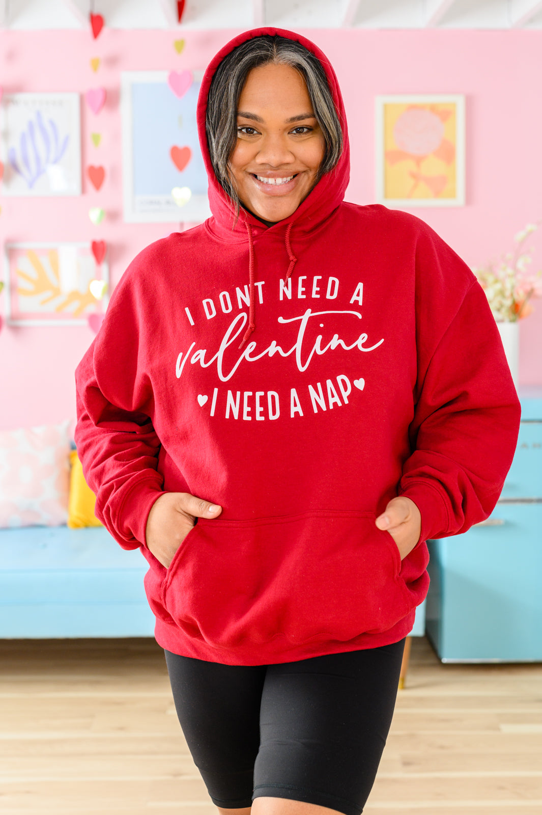 I Don't Need A Valentine Hoodie - FamFancy Boutique