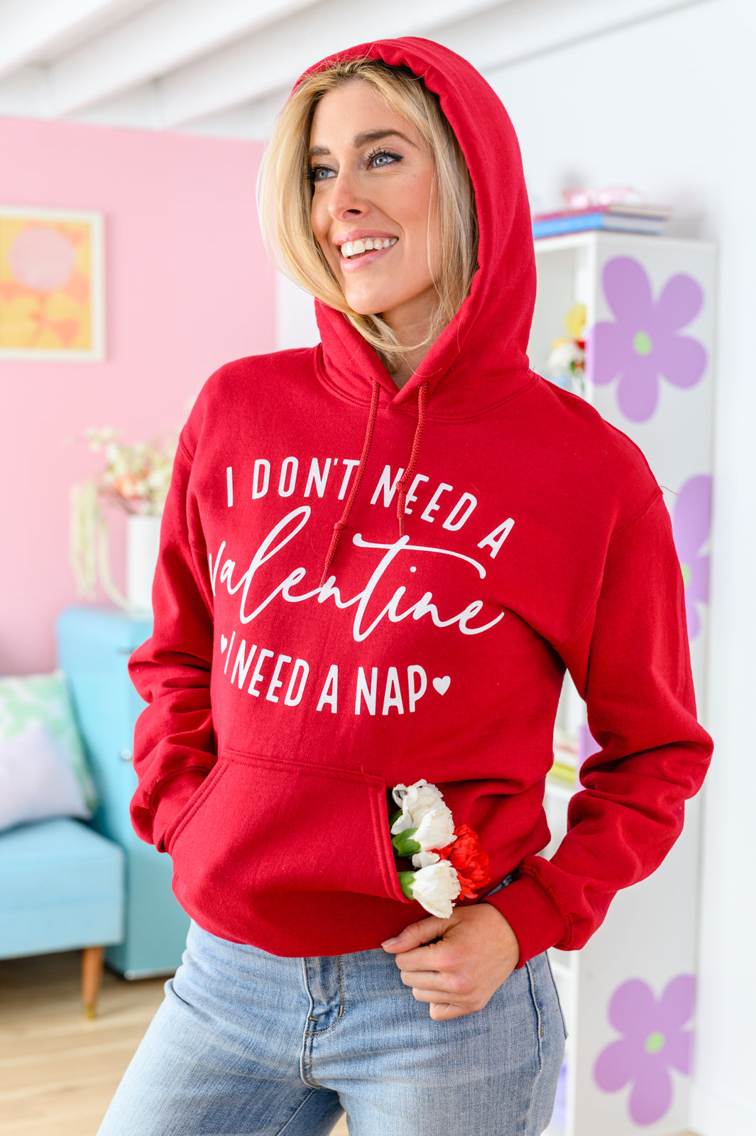 I Don't Need A Valentine Hoodie - FamFancy Boutique
